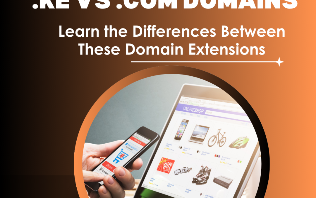 .KE Vs .COM Domains. Which one should you choose?