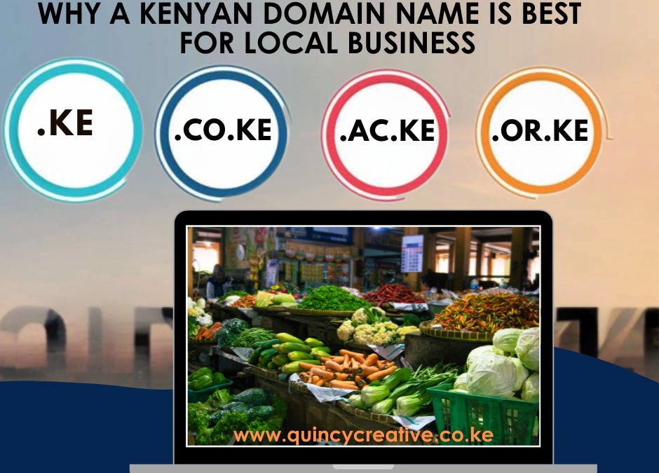 Why a Kenyan Domain Name is Best for Local Business
